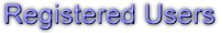 Registered Users